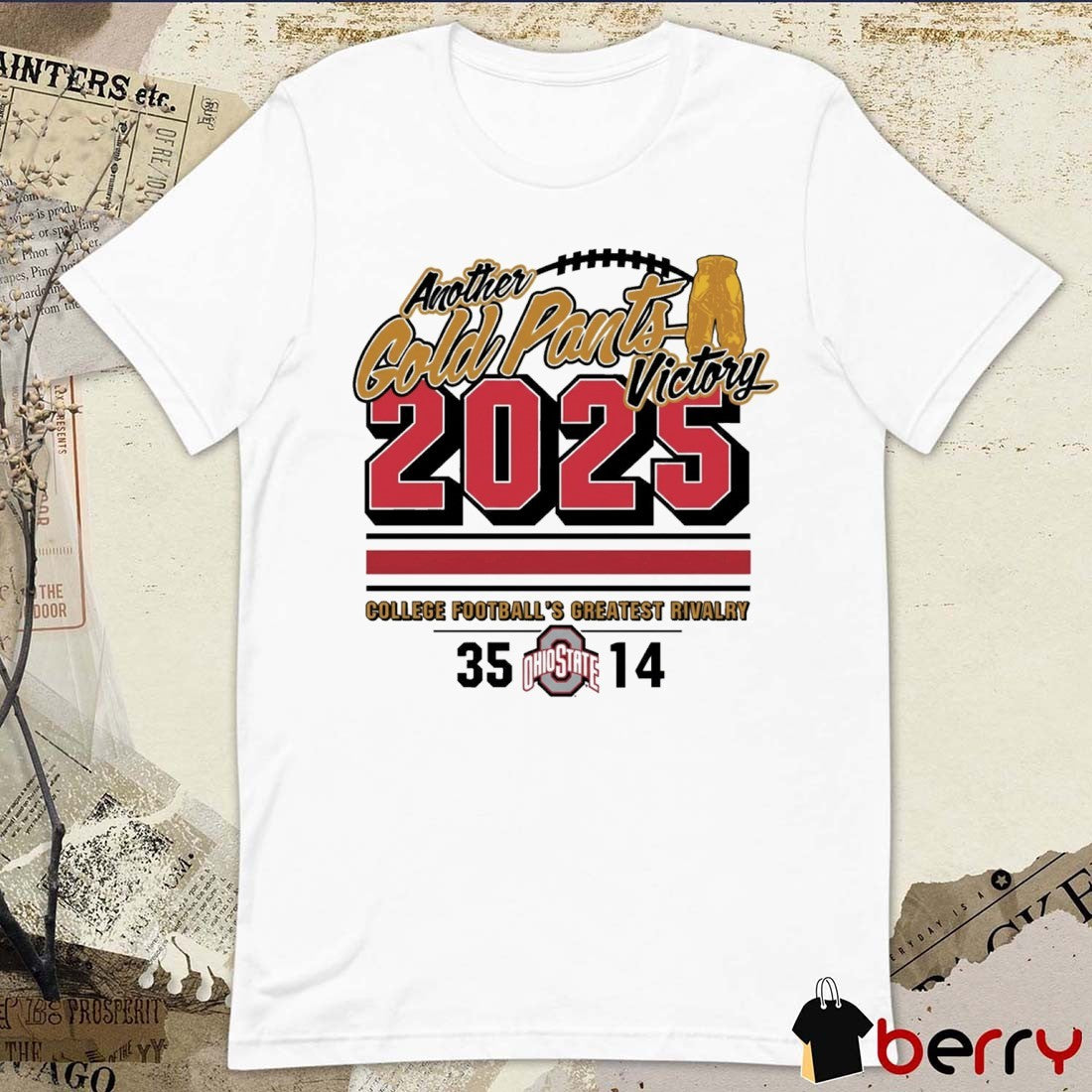 Ohio State Buckeyes 2025 Another Gold Pants Victory College Football’s Greatest Rivalry 35-14 t-shirt