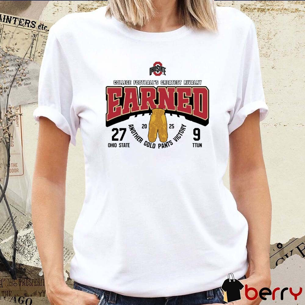 Ohio State Buckeyes 2025 College Football’s Greatest Rivalry Earned Another Gold Pants Victory t-shirt