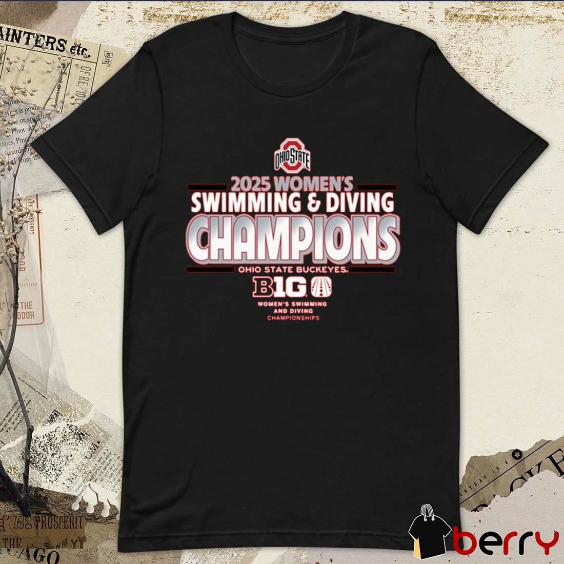 Ohio State Buckeyes 2025 Women’s Swimming and Diving Champions Big Ten NCAA t-shirt