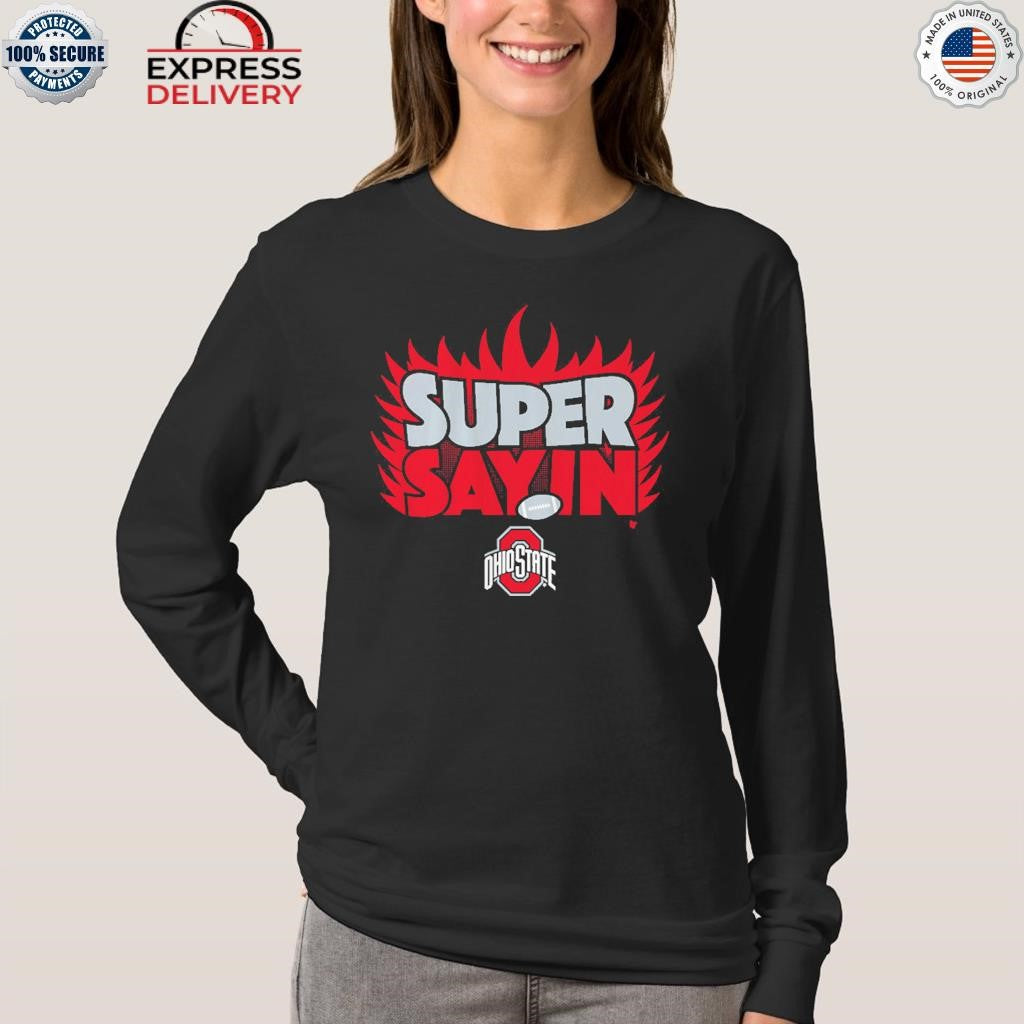Ohio State Football Julian Sayin Super Sayin Shirt