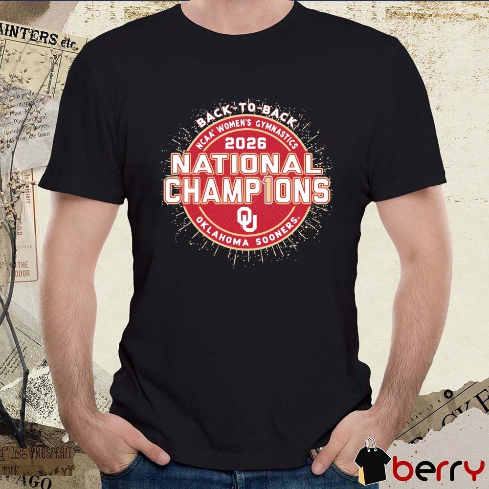 Oklahoma Sooners 2026 NCAA Women’s Gymnastics National Champions Back-To-Back t-shirt