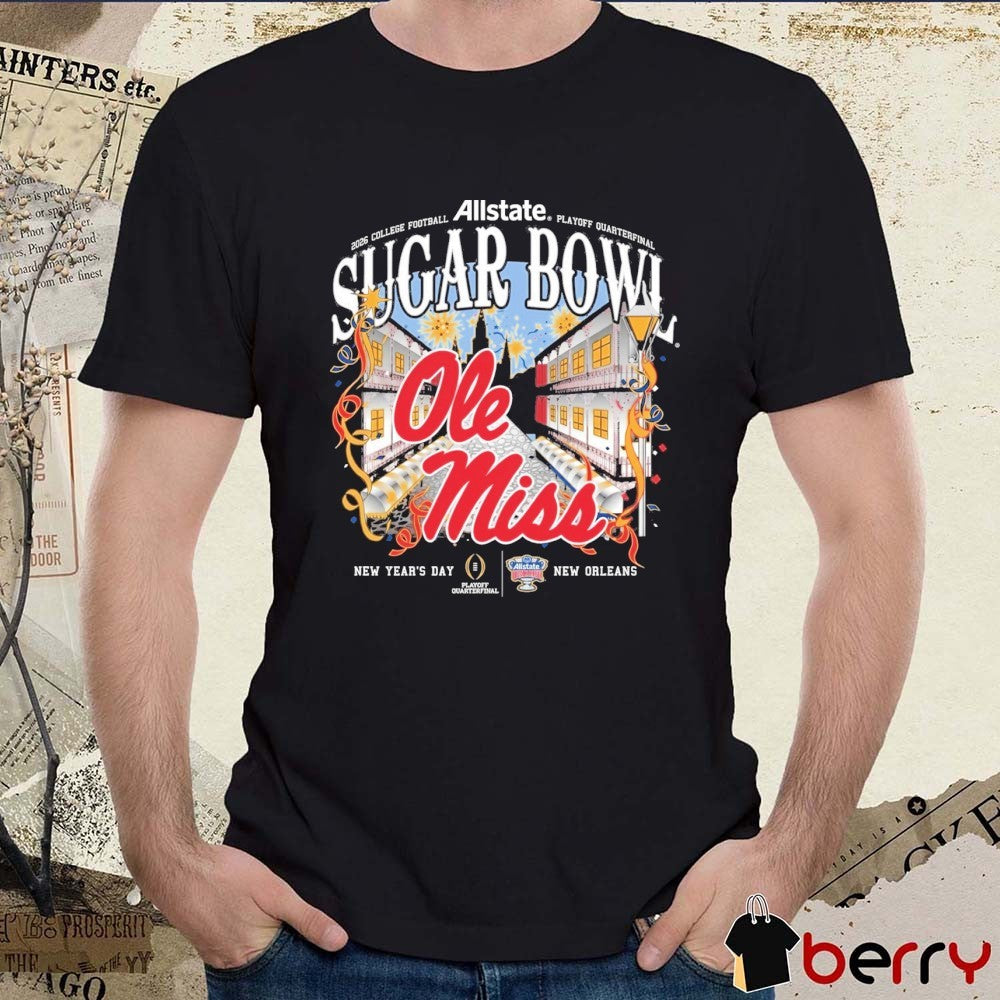 Ole Miss Rebels 2026 CFP Allstate Sugar Bowl Powder New Year’s Day New Orleans Simple Nola t-shirt