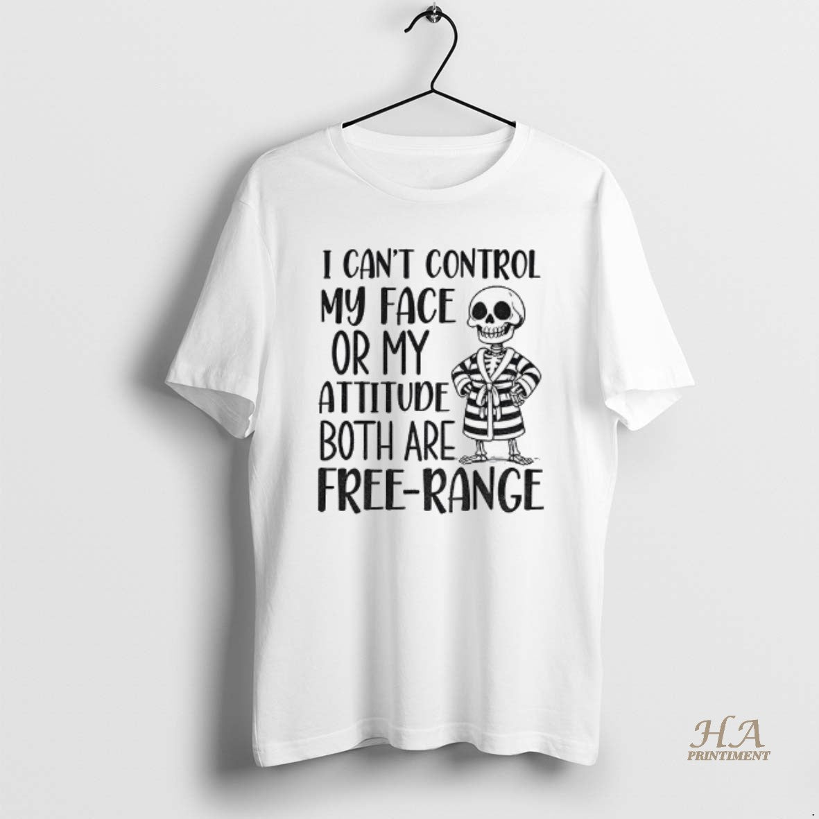 Official Onqu4xck Skeleton I Cant Control My Face Or My Attitude Both Are Free Range T-Shirts, Hoodie, Sweatshirt