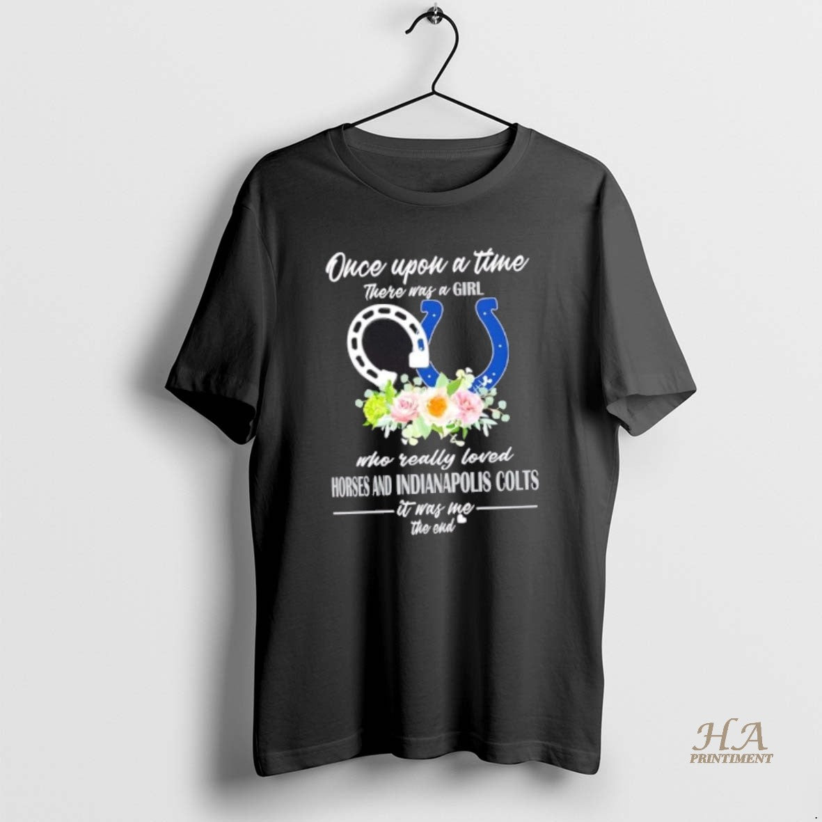 Official Once Upon A Time There Was A Girl Who Really Loved Horses And Indianapolis T-Shirts, Hoodie, Sweatshirt