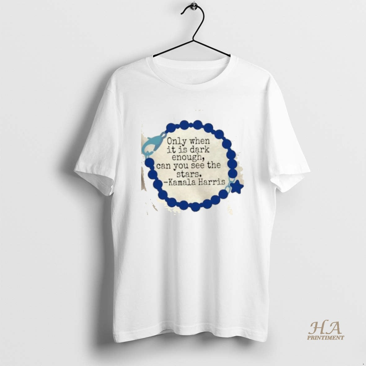 Official Only When It Is Dark Enough Can You See The Stars Kamala Harris T-Shirts, Hoodie, Sweatshirt | InkNestWear.com