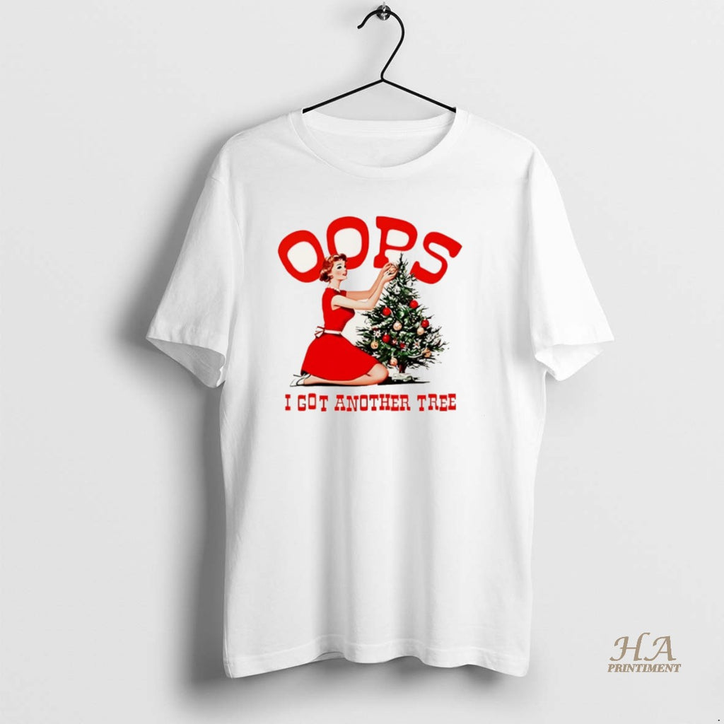 Official Oops I Got Another Tree Christmas Christmas T-Shirts, Hoodie, Sweatshirt | InkNestWear.com