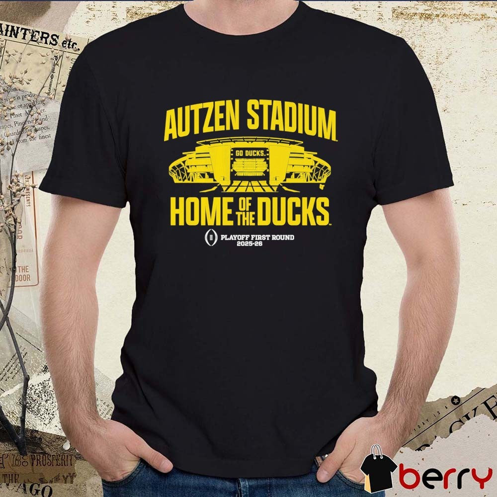 Oregon Ducks Football 2025-26 CFP Autzen Stadium Home Of The Ducks t-shirt