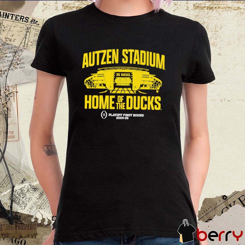 Oregon Ducks Football 2025-26 CFP Autzen Stadium Home Of The Ducks t-shirt
