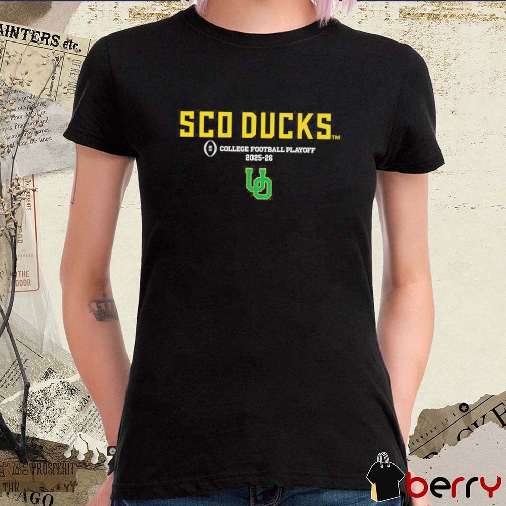 Oregon Ducks Football 2025-26 College Football Playoff Sco Ducks t-shirt