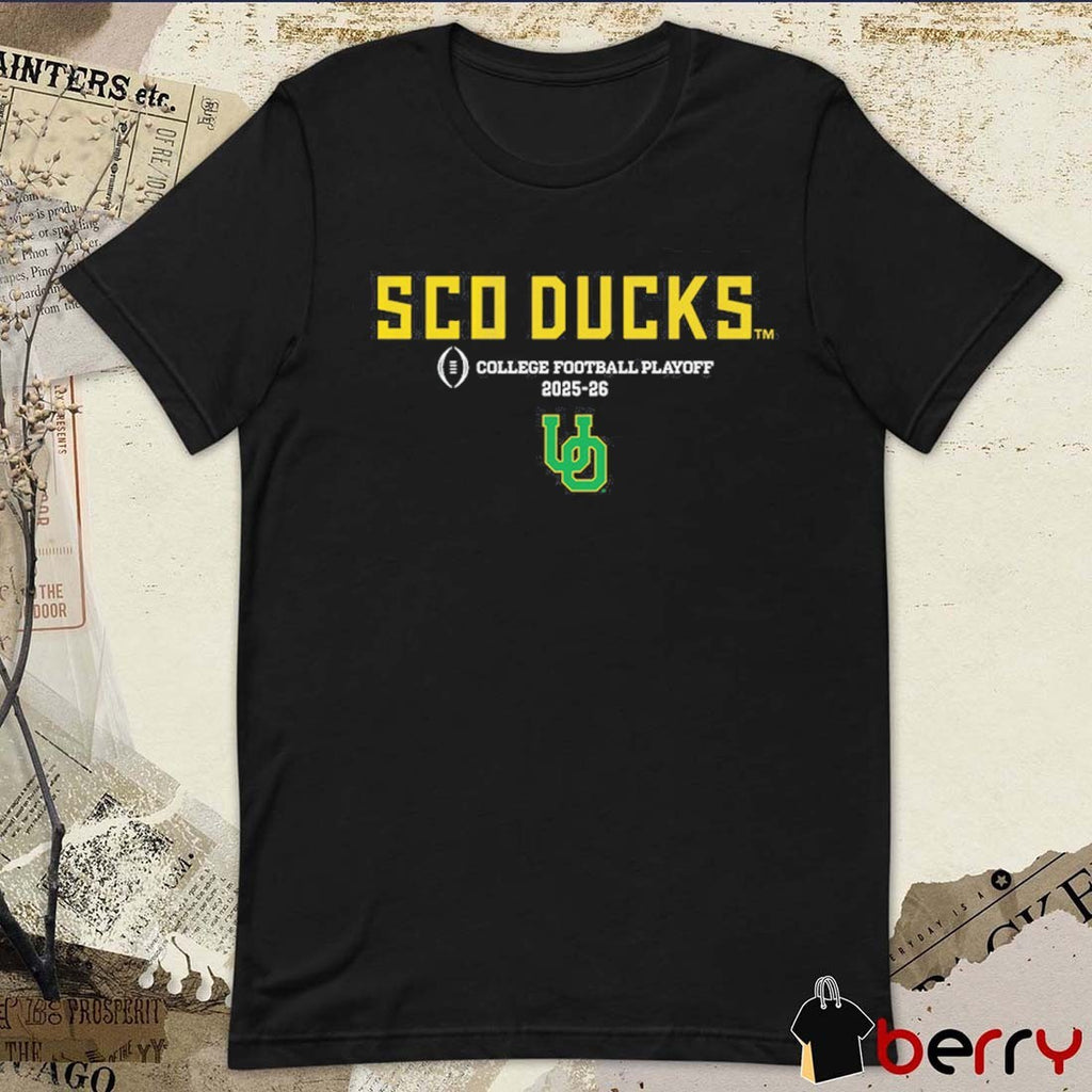 Oregon Ducks Football 2025-26 College Football Playoff Sco Ducks t-shirt