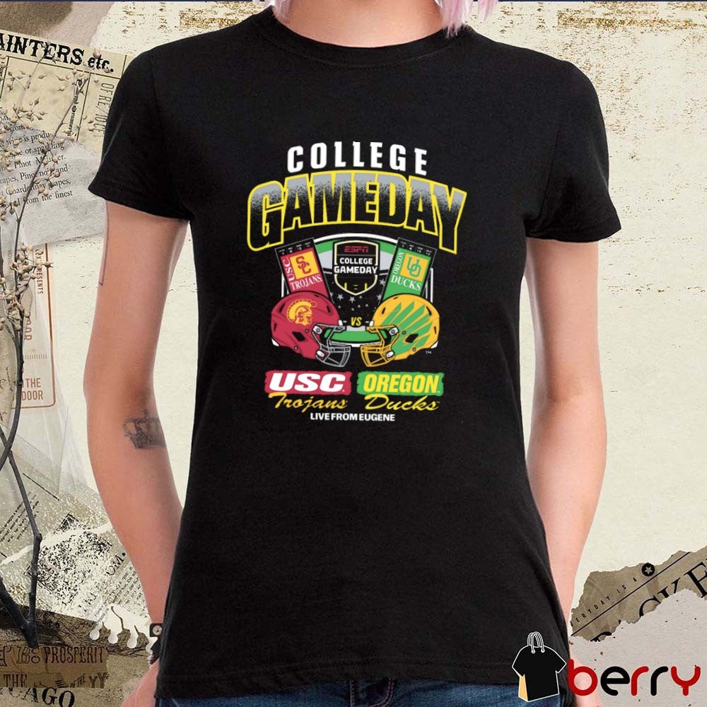Oregon Ducks Vs USC Trojans ESPN College GameDay Live From Eugene Ticket t-shirt