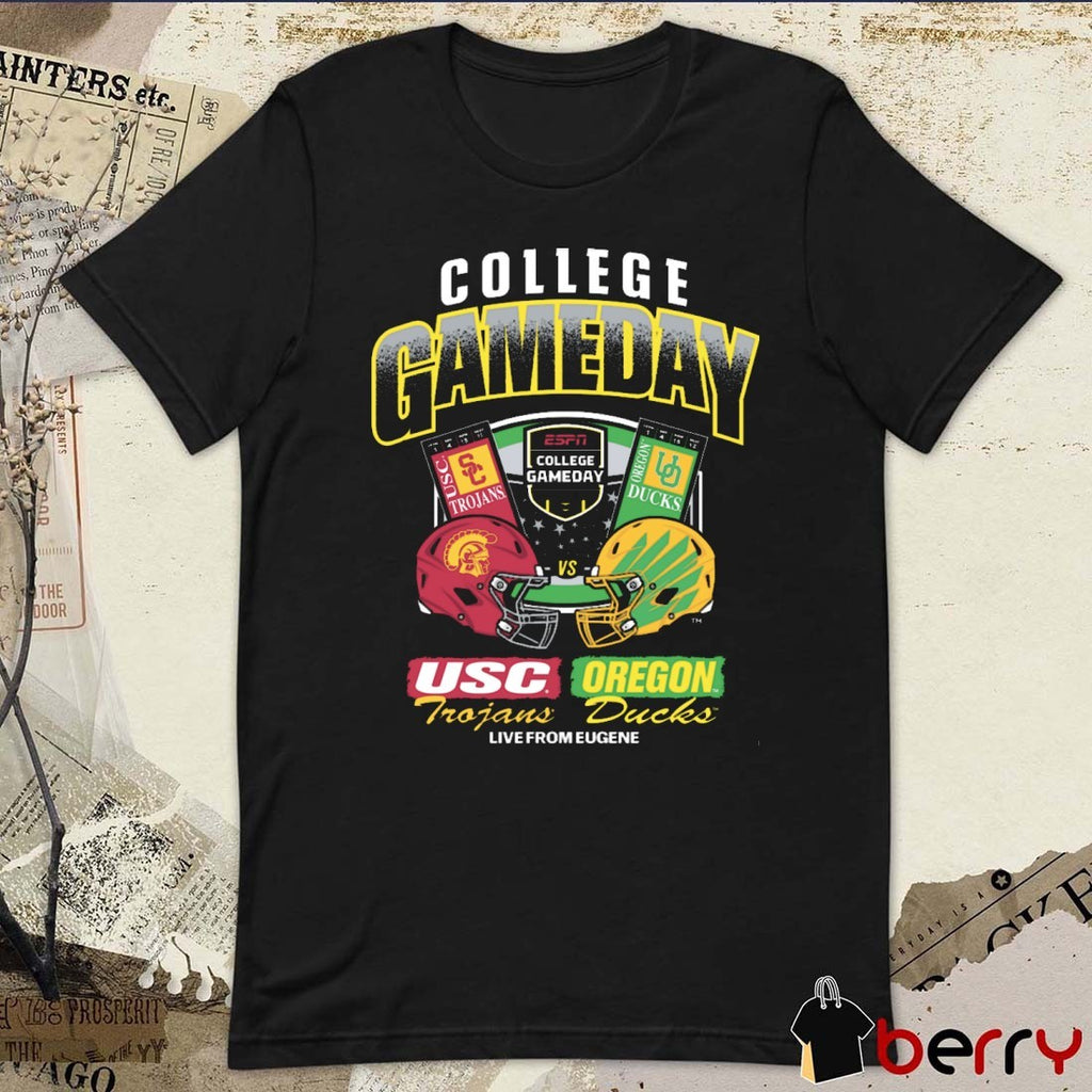 Oregon Ducks Vs USC Trojans ESPN College GameDay Live From Eugene Ticket t-shirt