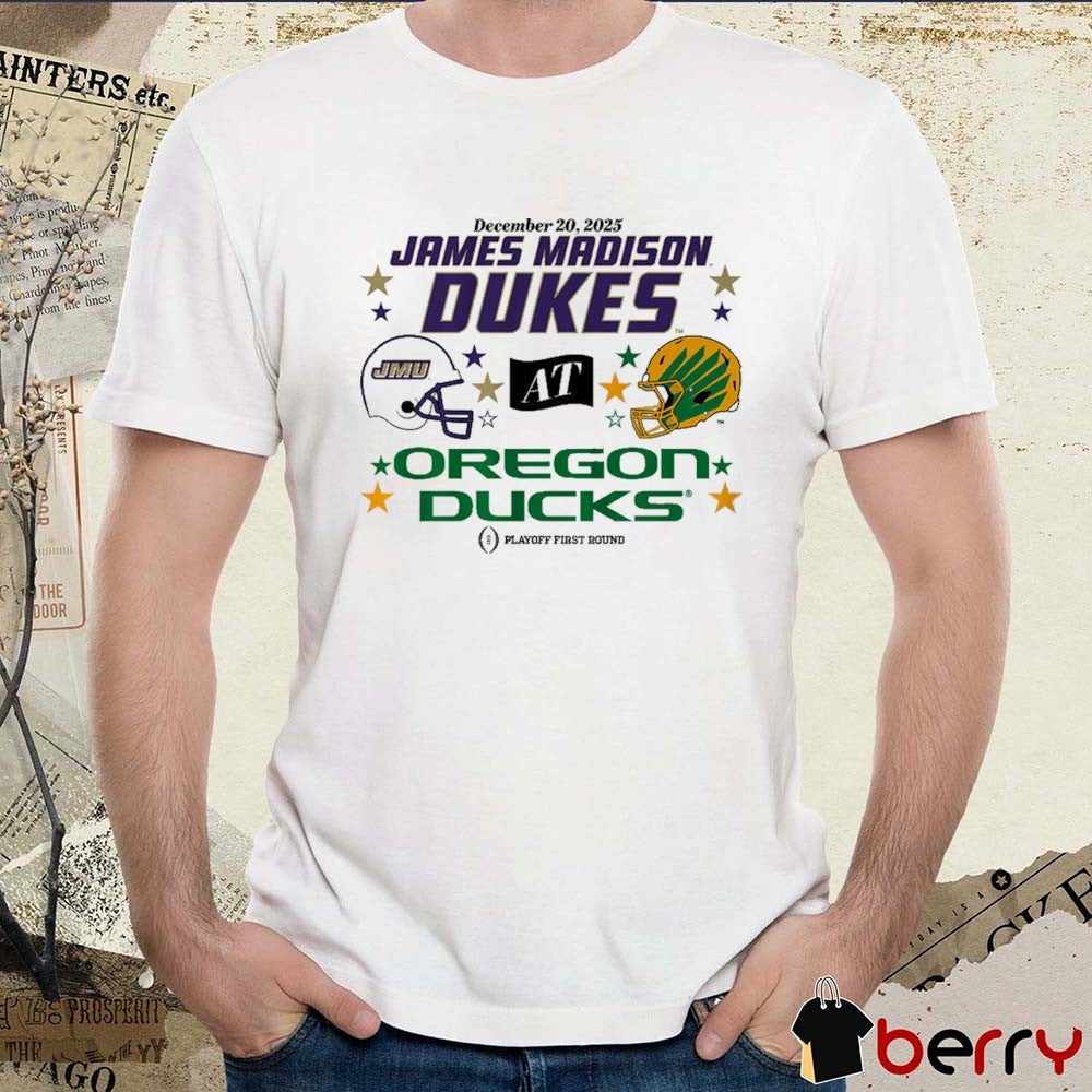 Oregon Ducks and JMU Dukes December 20 2025 CFP First Round Matchup Helmets t-shirt