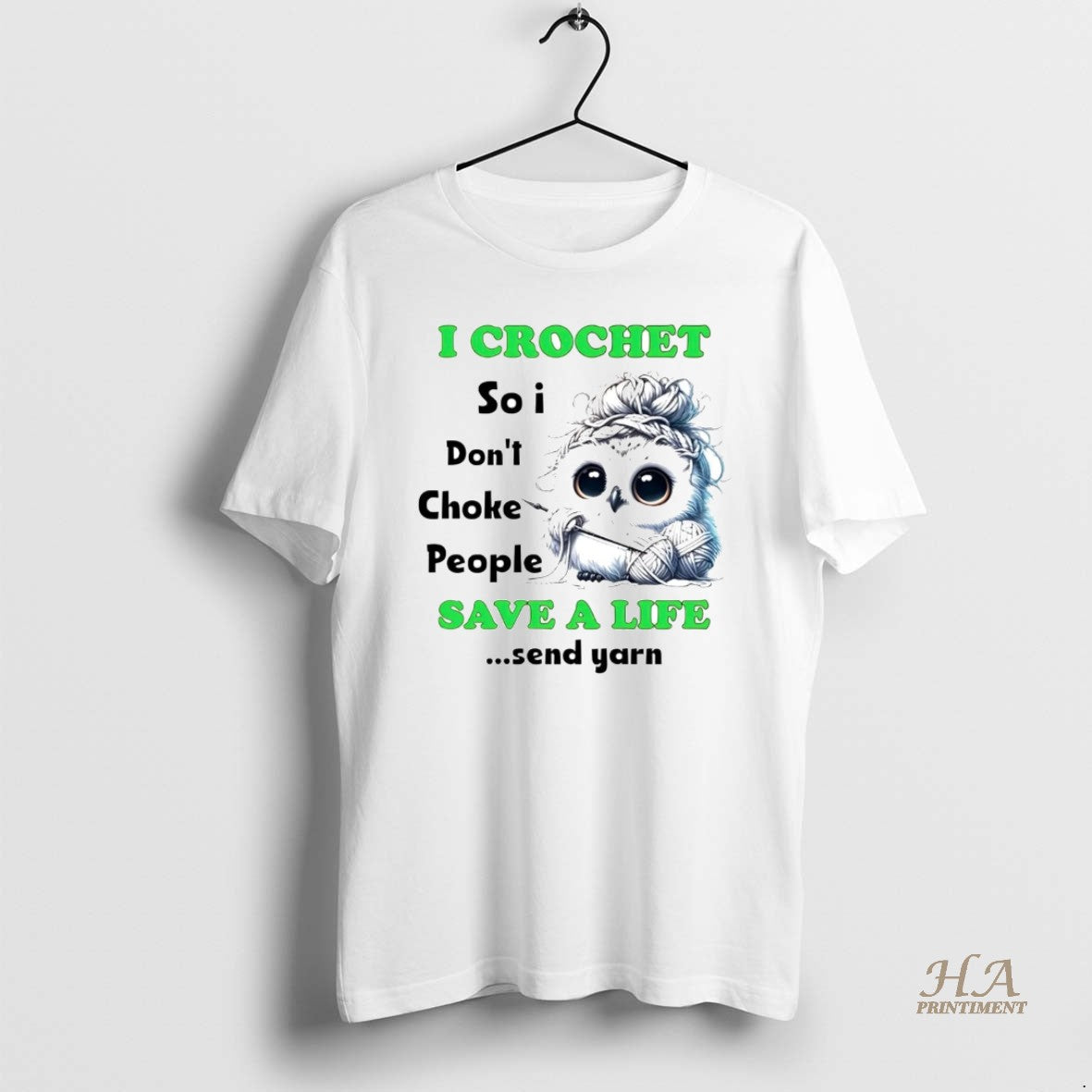 Official Owl I Crochet So I Dont Choke People Save A Life T-Shirts, Hoodie, Sweatshirt | InkNestWear.com