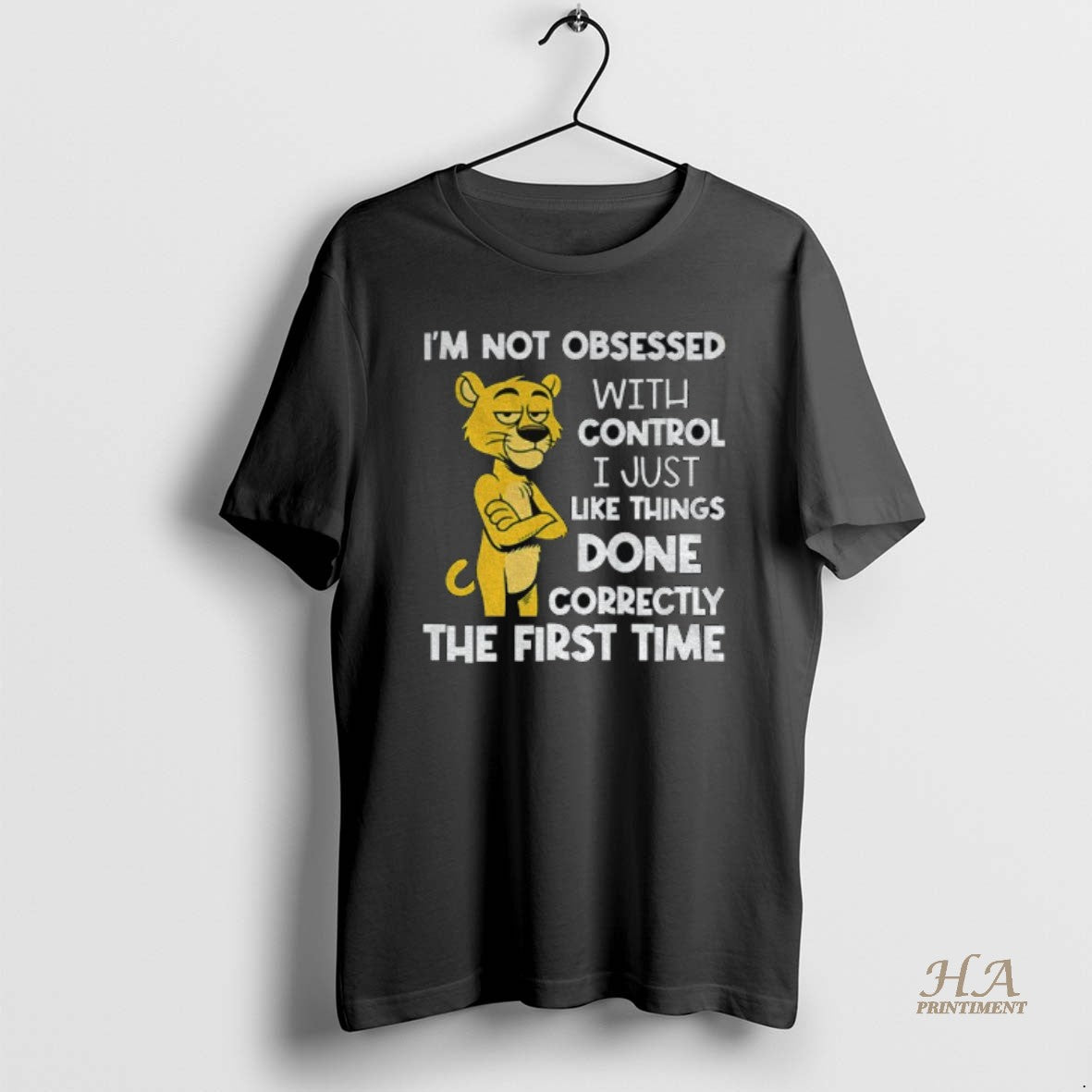 Official Panther Im Not Obsessed With Control I Just Like Things Done Correctly The First T-Shirts, Hoodie, Sweatshirt