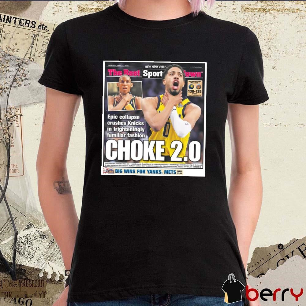 Paul Pierce Wearing New York Post Tyrese Haliburton Choke 2.0 Big Wins For Yanks Mets Poster t-shirt