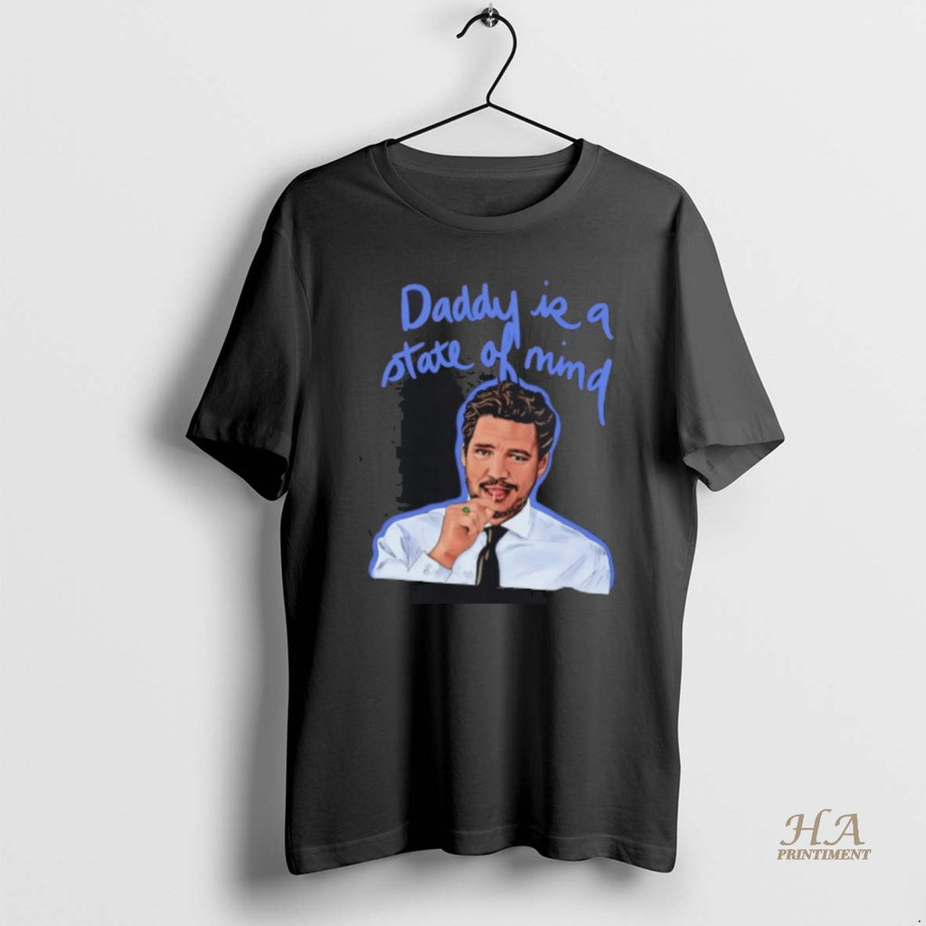 Official Pedro Pascal Daddy Is A State Of Mind Graphic T-Shirts, Hoodie, Sweatshirt | InkNestWear.com