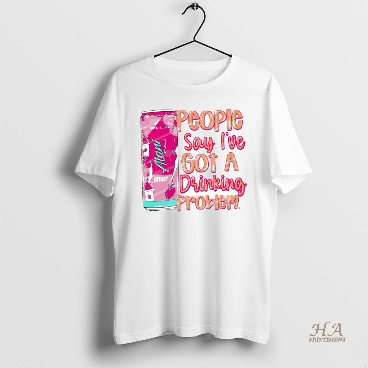 Official People Say Ive Got A Drinking Problem T-Shirts, Hoodie, Sweatshirt | InkNestWear.com