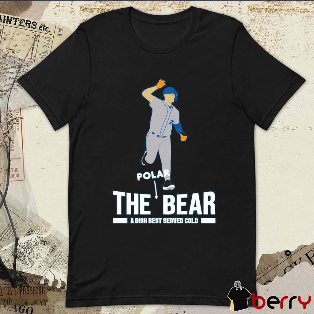 Pete Alonso Polar The Bear A Dish Best Served Cold t-shirt
