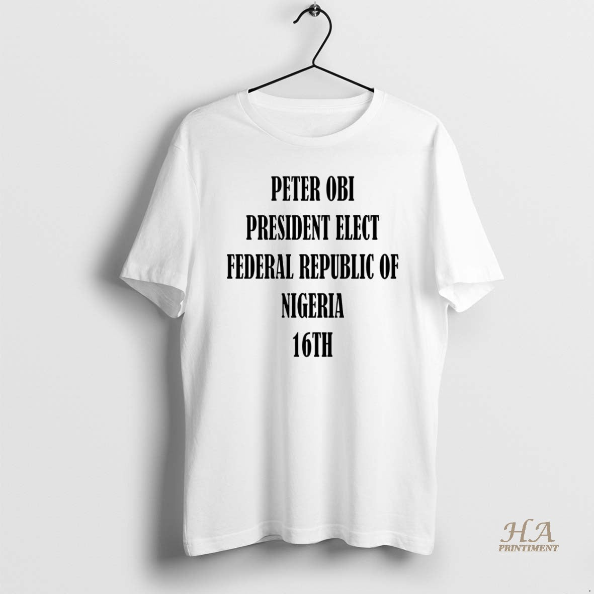Official Peter Obi President Elect Federal Republic Of Nigeria 16th T-Shirts, Hoodie, Sweatshirt | InkNestWear.com