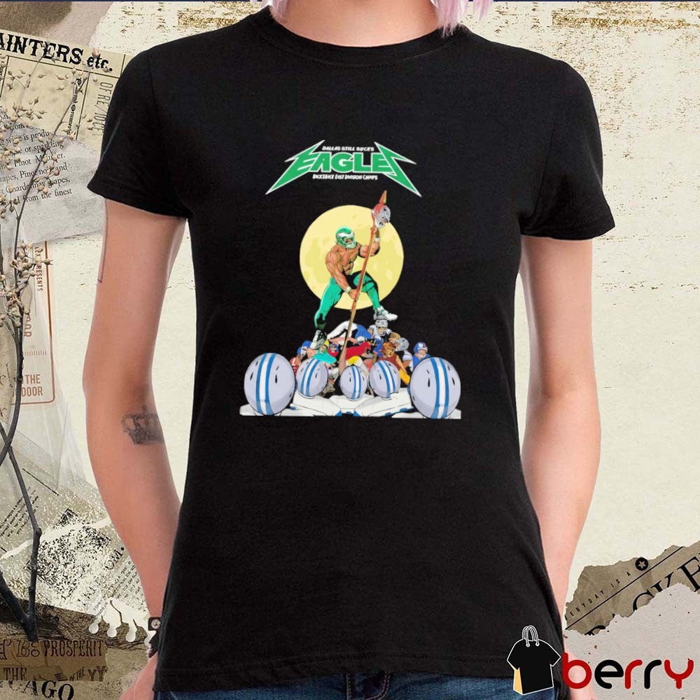 Philadelphia Eagles Dallas Still Sucks Back 2 Back East Division Champs NFC I Chadsters t-shirt