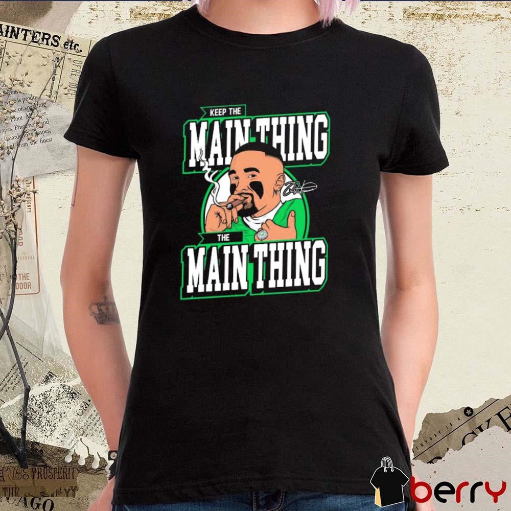 Philadelphia Eagles NFL Football Jalen Hurts Keep The Main Thing The Main Thing Signature t-shirt