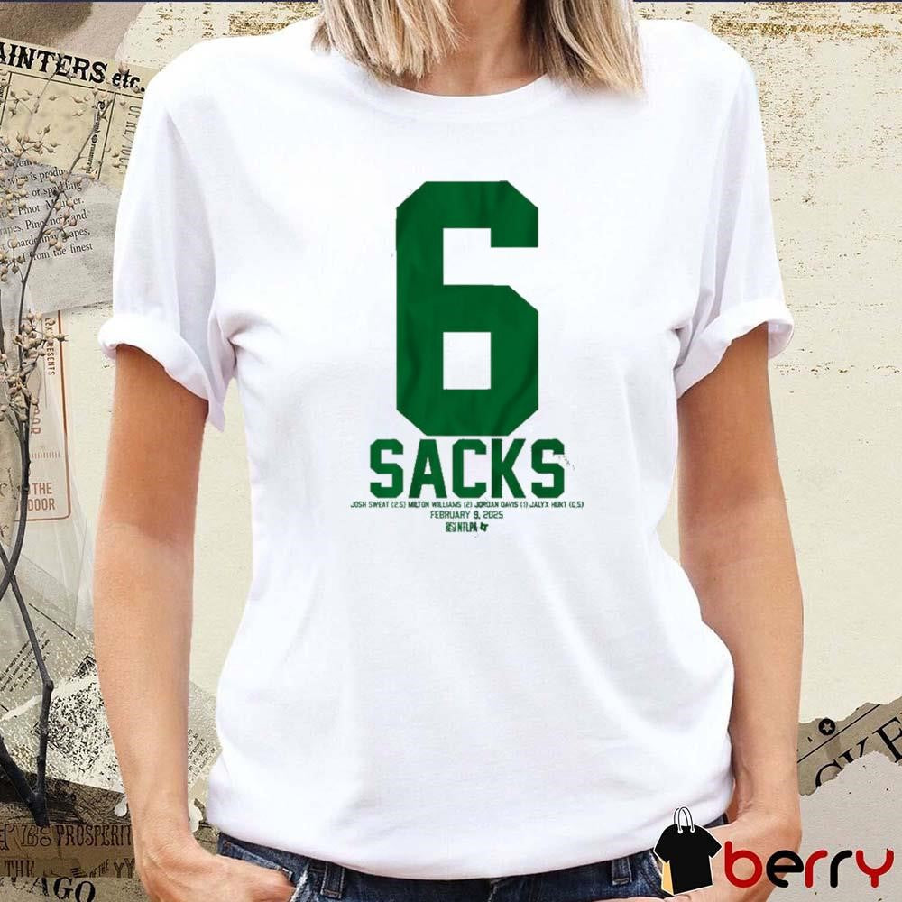 Philadelphia Eagles NFL Josh Sweat Milton Williams Jordan Davis And Jalyx Hunt 6 Sacks Feb 9 2025 t-shirt