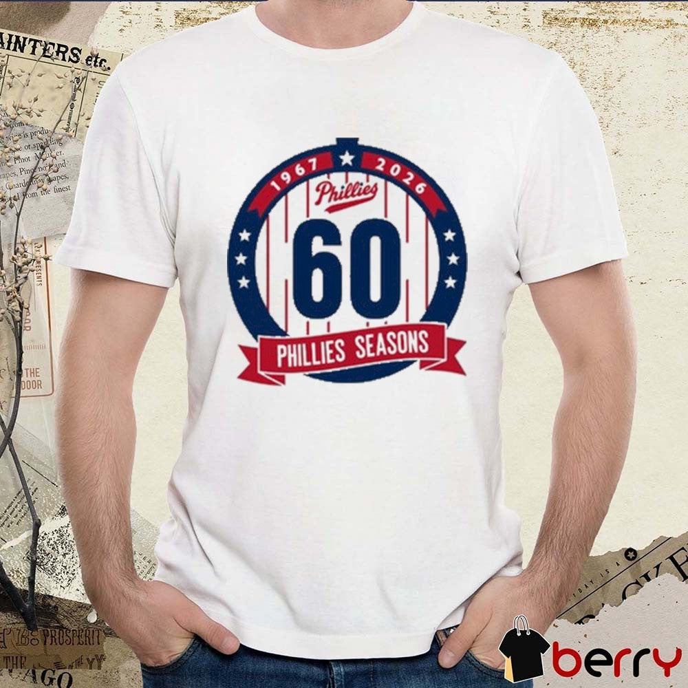Philadelphia Phillies MLB 60th Anniversary 1967 – 2026 Phillies Season Logo t-shirt