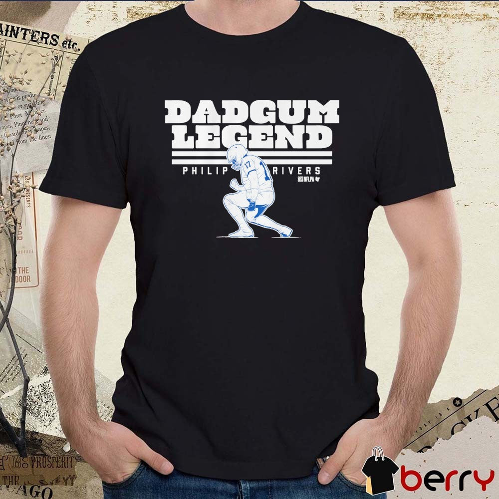 Philip Rivers Dadgum Legend Indianapolis Colts NFL t-shirt