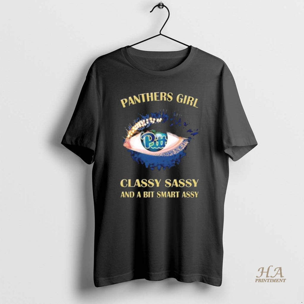 Official Pittsburgh Panthers Eye Girl Fans Classy Sassy And A Bit Smart Assy T-Shirts, Hoodie, Sweatshirt | InkNestWear.com