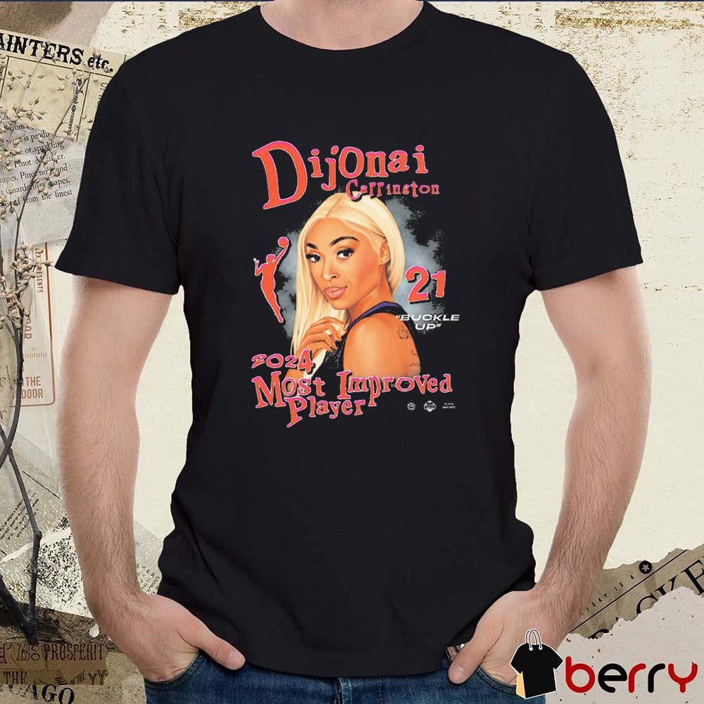 Playa Society Dijonai Carrington 21 Buckle Up 2024 WNBA Most Improved Player t-shirt