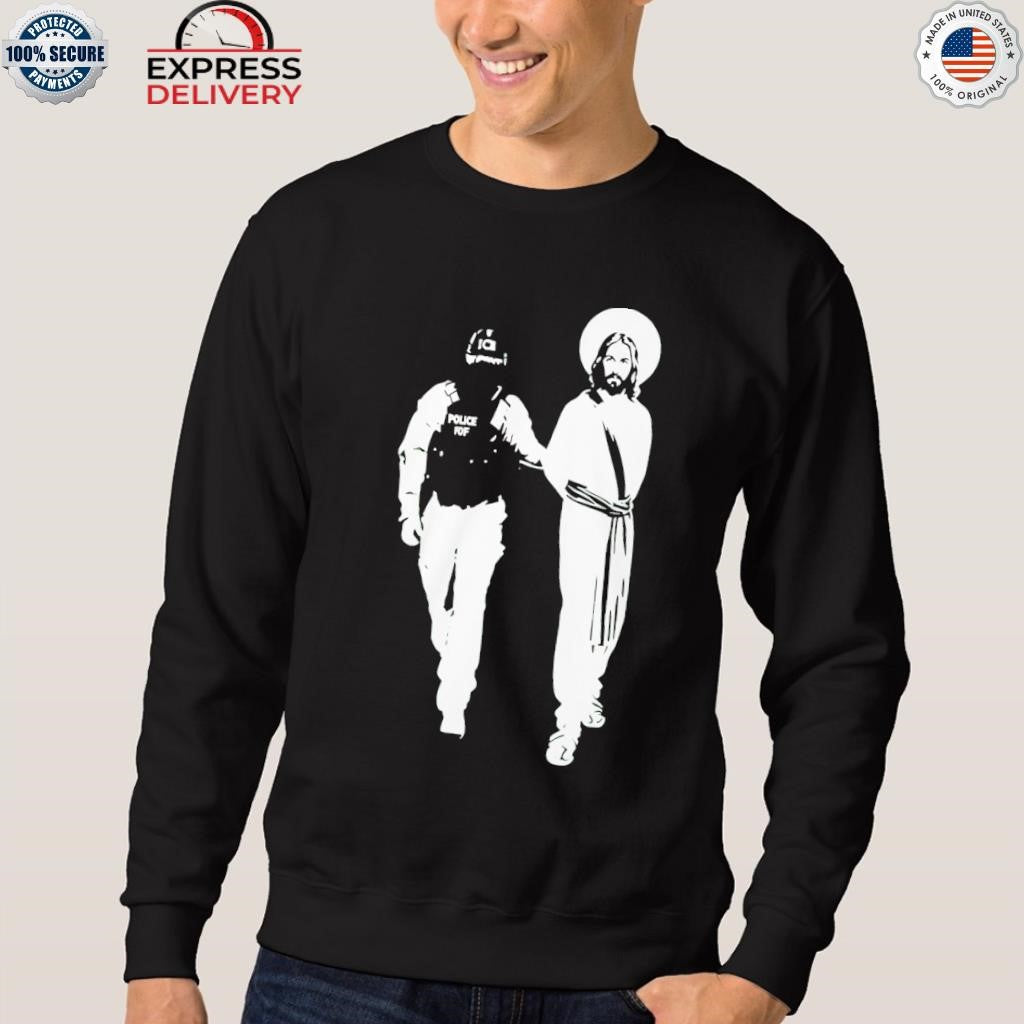 Police Arrested Jesus Ice Detaining Jesus Shirt