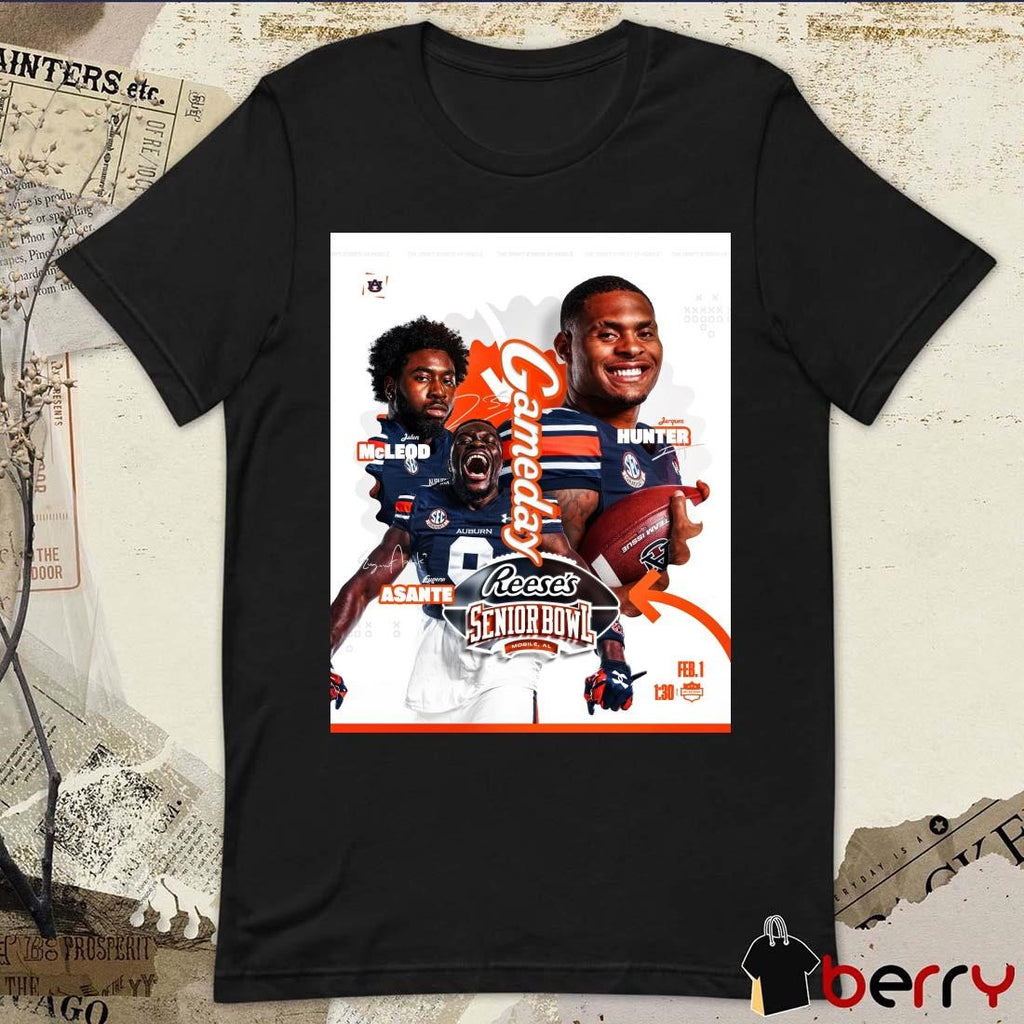 Poster Auburn Tigers Football 2025 Reese’s Senior Bowl Gameday Jalen McLeod Jarquez Hunter Eugene Asante Feb 1 Signatures t-shirt