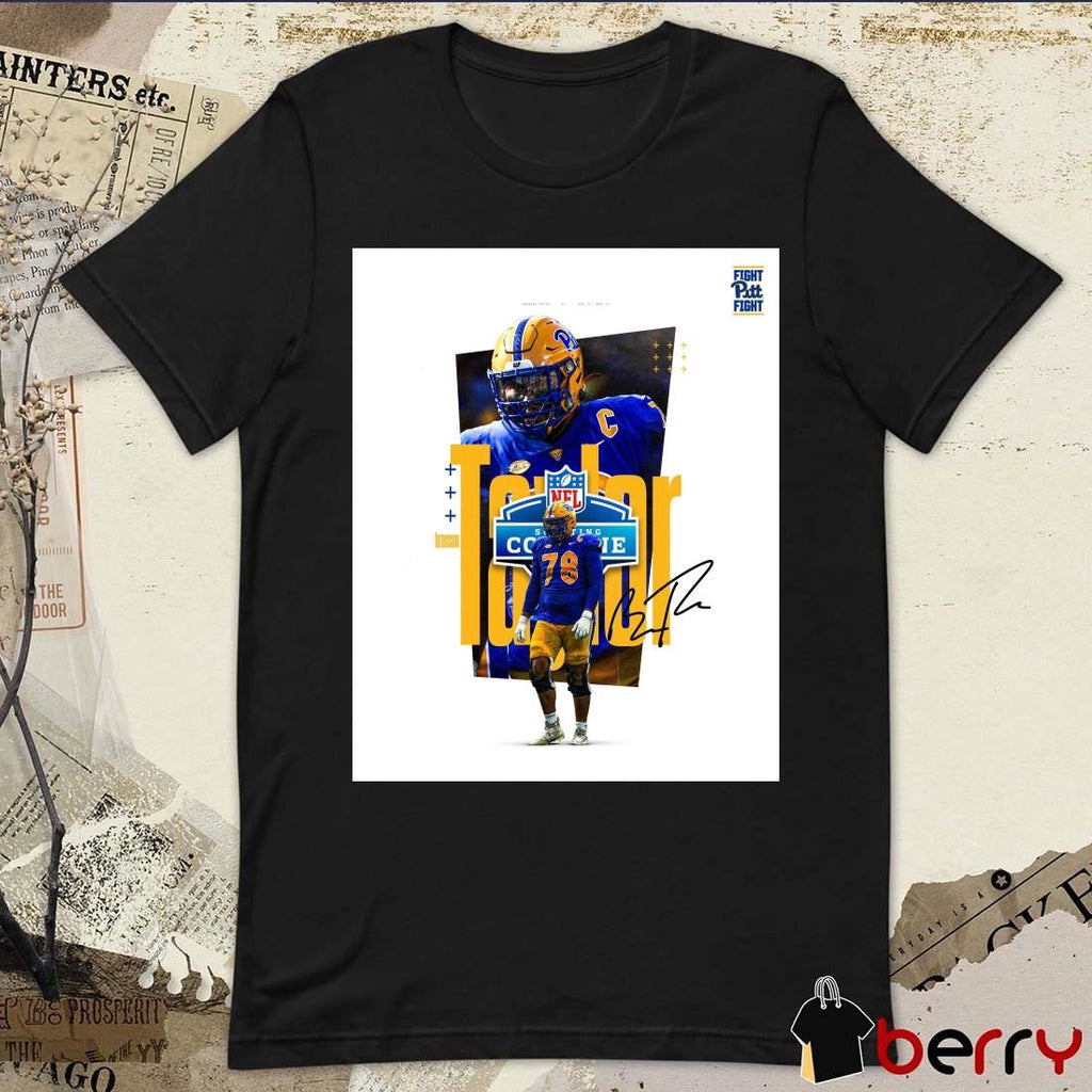 Poster Branson Taylor Pittsburgh Panthers Football 2025 NFL Scouting Combine Fight Pitt Fight Signature t-shirt