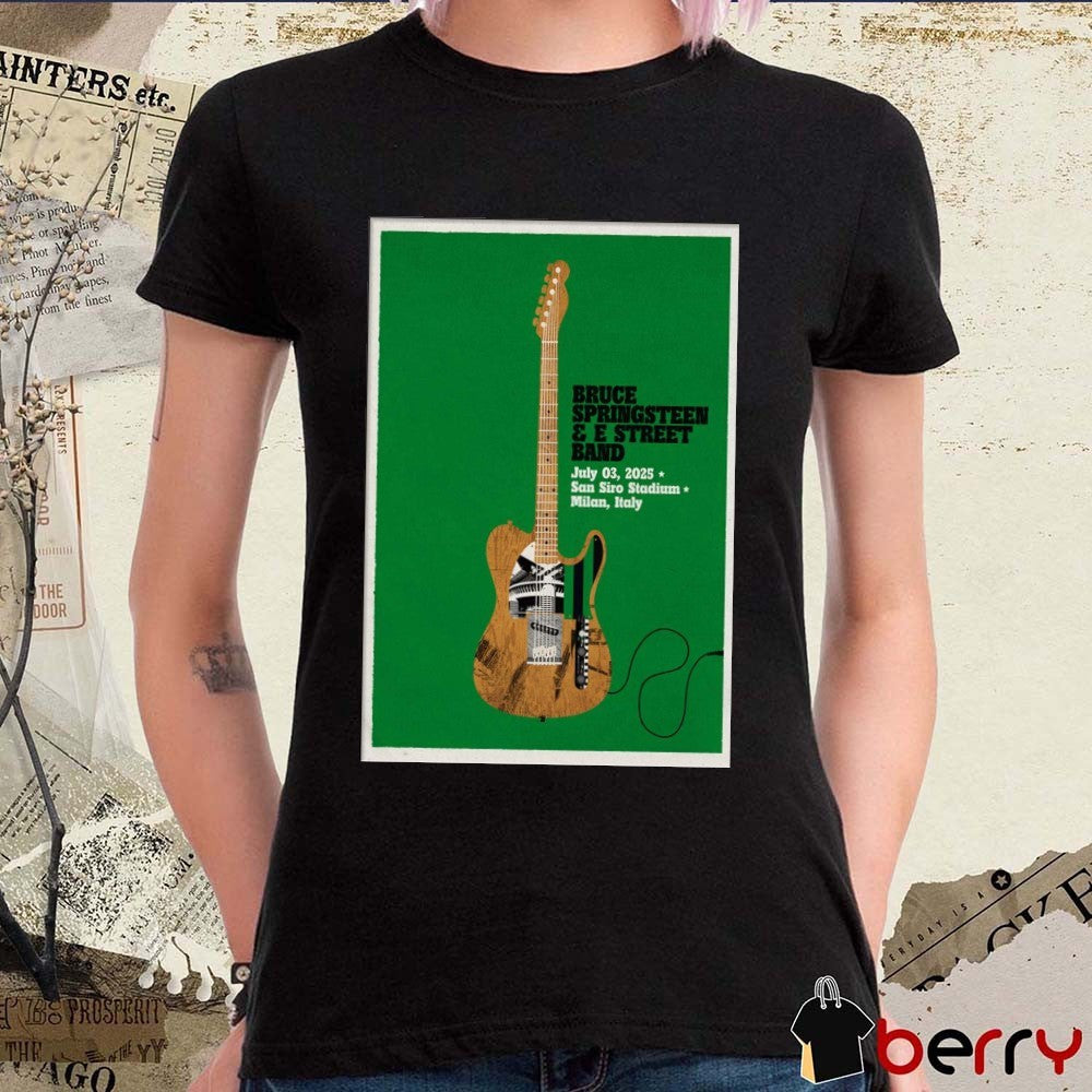 Poster Bruce Springsteen And E Street Band July 3 2025 In Milan Italy San Siro Stadium t-shirt
