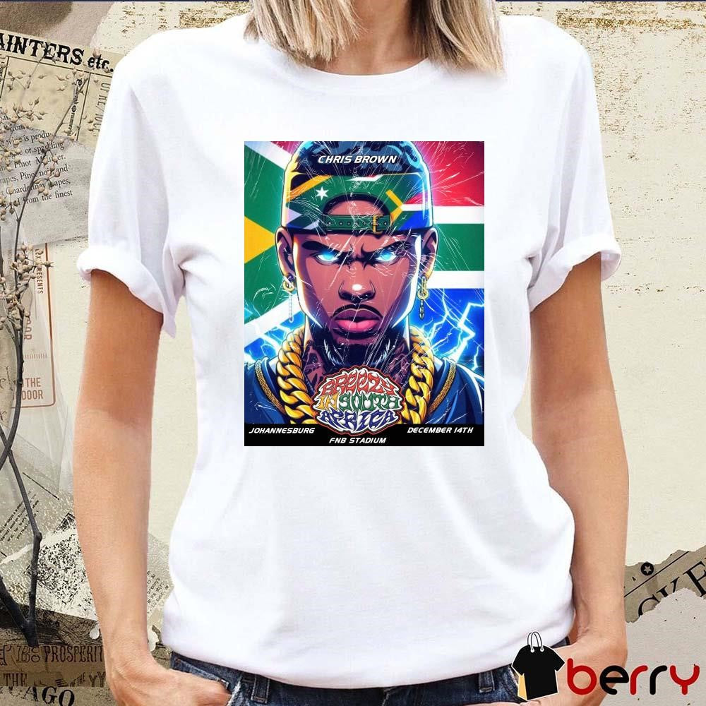 Poster Chris Brown Johannesburg December 14th FNB Stadium t-shirt