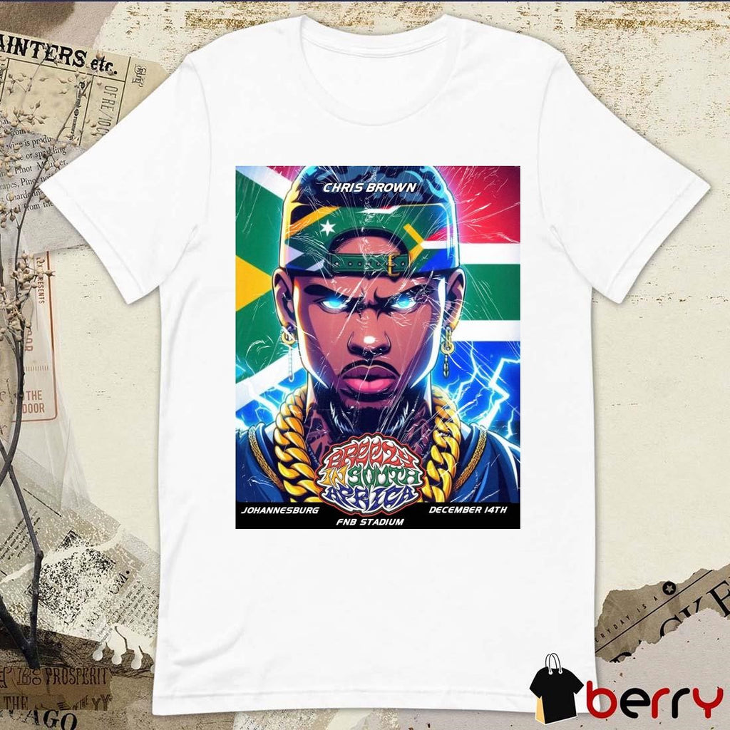 Poster Chris Brown Johannesburg December 14th FNB Stadium t-shirt