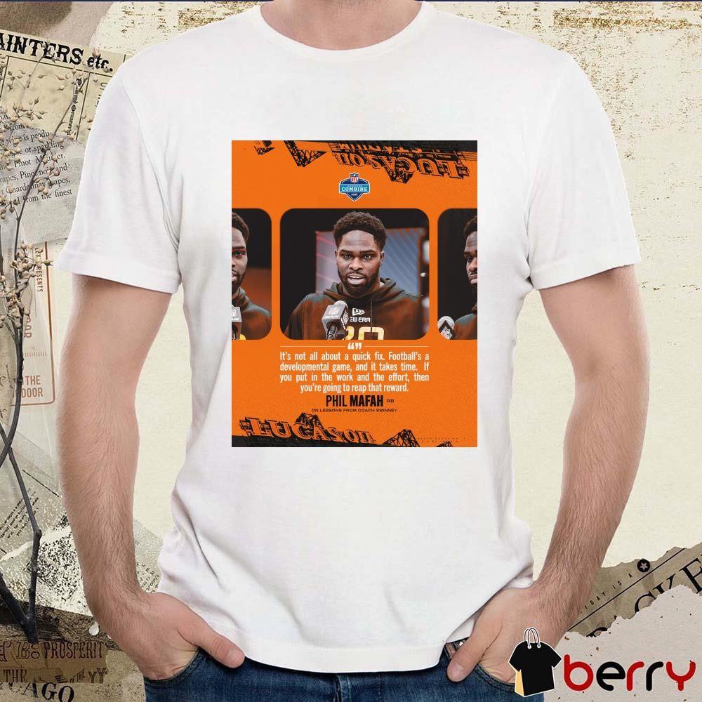 Poster Clemson Tigers football Phil Mafah It’s Not All About A Quick Fix Football’s A Developmental Game And It Takes Time 2025 NFL Combine t-shirt