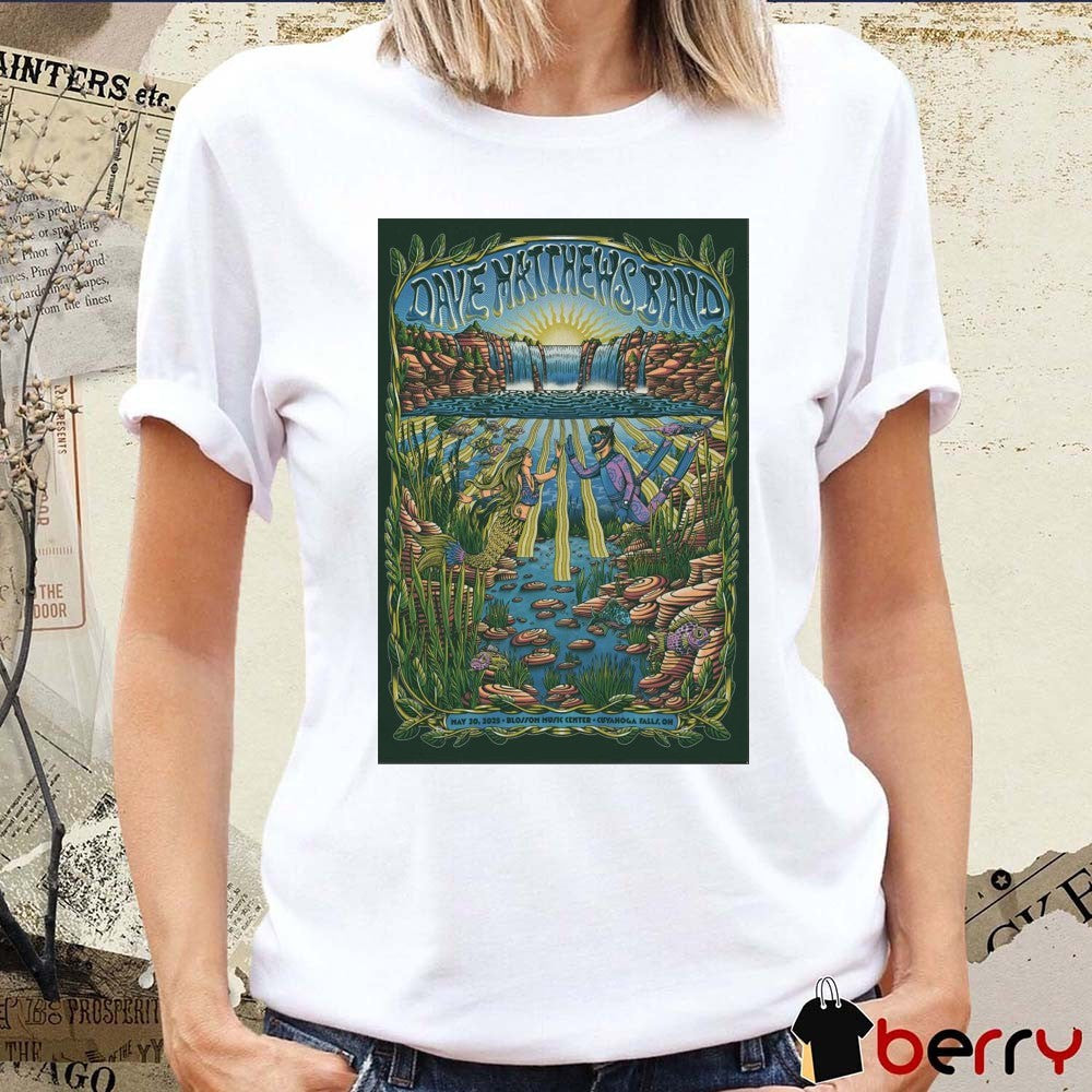 Poster Dave Matthews Band May 30 2025 Blossom Music Center Cuyahoga Falls OH t-shirt