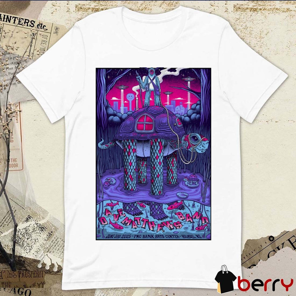 Poster Dave Matthews Band PNC Bank Arts Center Holmdel NJ June 3 2025 t-shirt