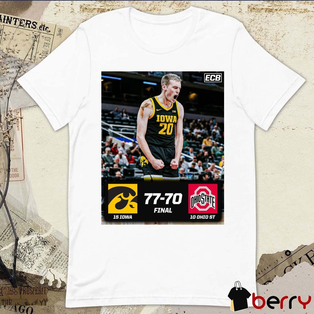 Poster Iowa Hawkeyes Vs Ohio State Buckeyes Final Score 77 – 70 of the NCAA Big Ten Tournament 2025 t-shirt