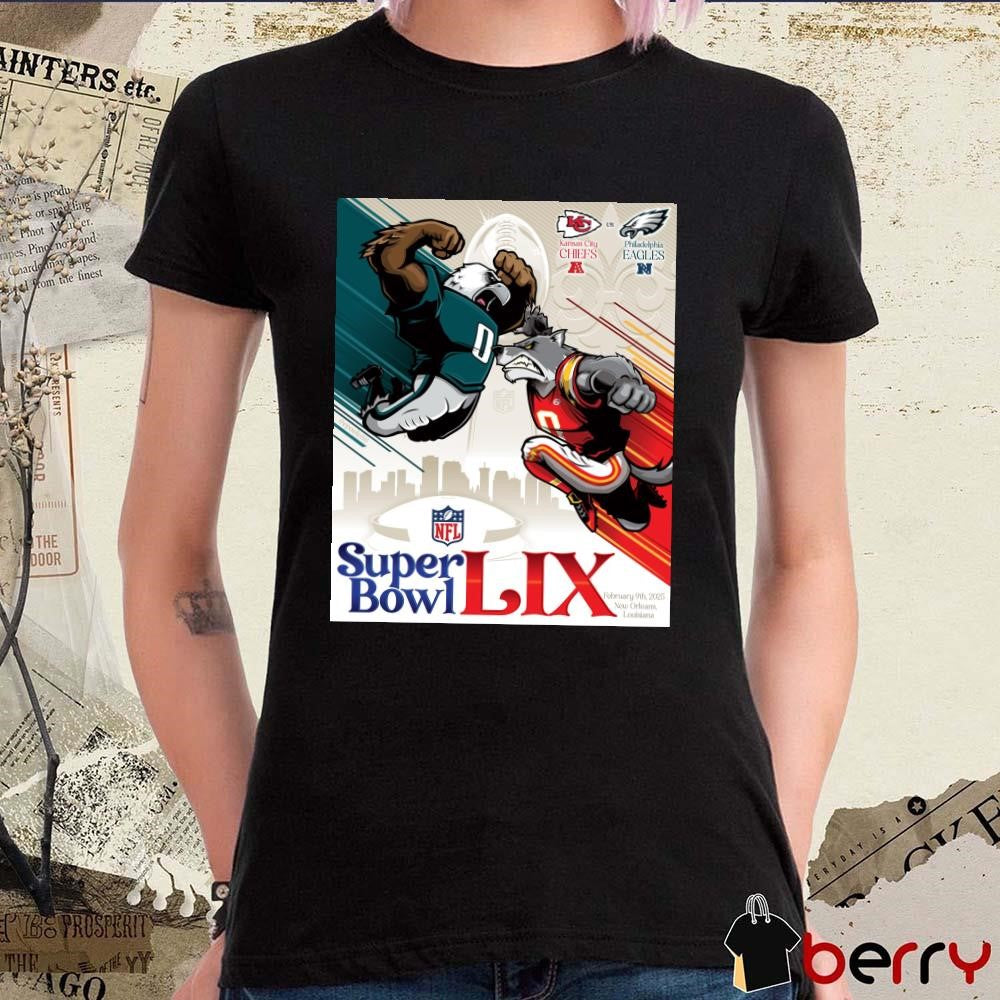 Poster Kansas City Chiefs Vs Philadelphia Eagles NFL KC Wolf Super Bowl LIX 2 9 2025 New Orleans Louisiana Mascot Art t-shirt