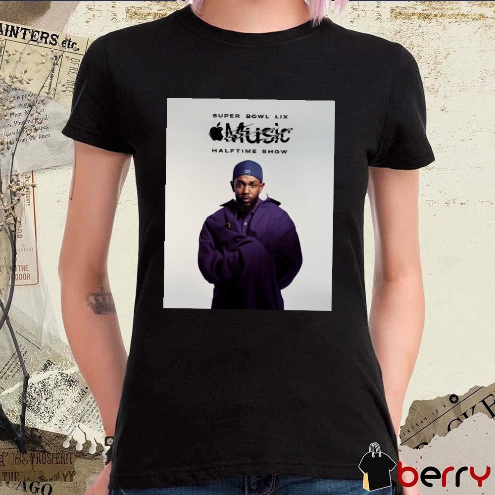 Poster Kendrick Lamar Super Bowl LIX Halftime Show Hip-hop’s Mvp Takes The Big Stage t-shirt