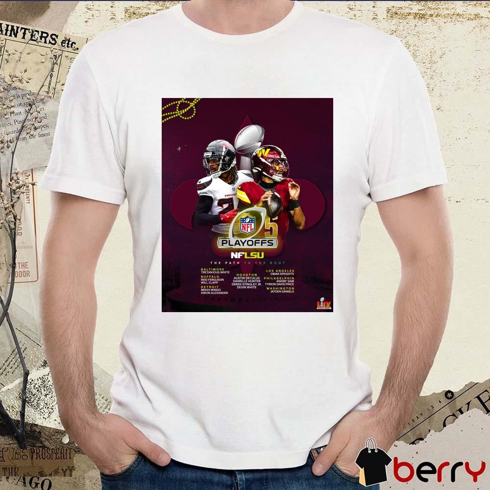 Poster LSU Tigers Football NFL Playoffs The Path To The Boot Baltimore Tre’davious White Buffalo Reid Ferguson Will Clapp t-shirt