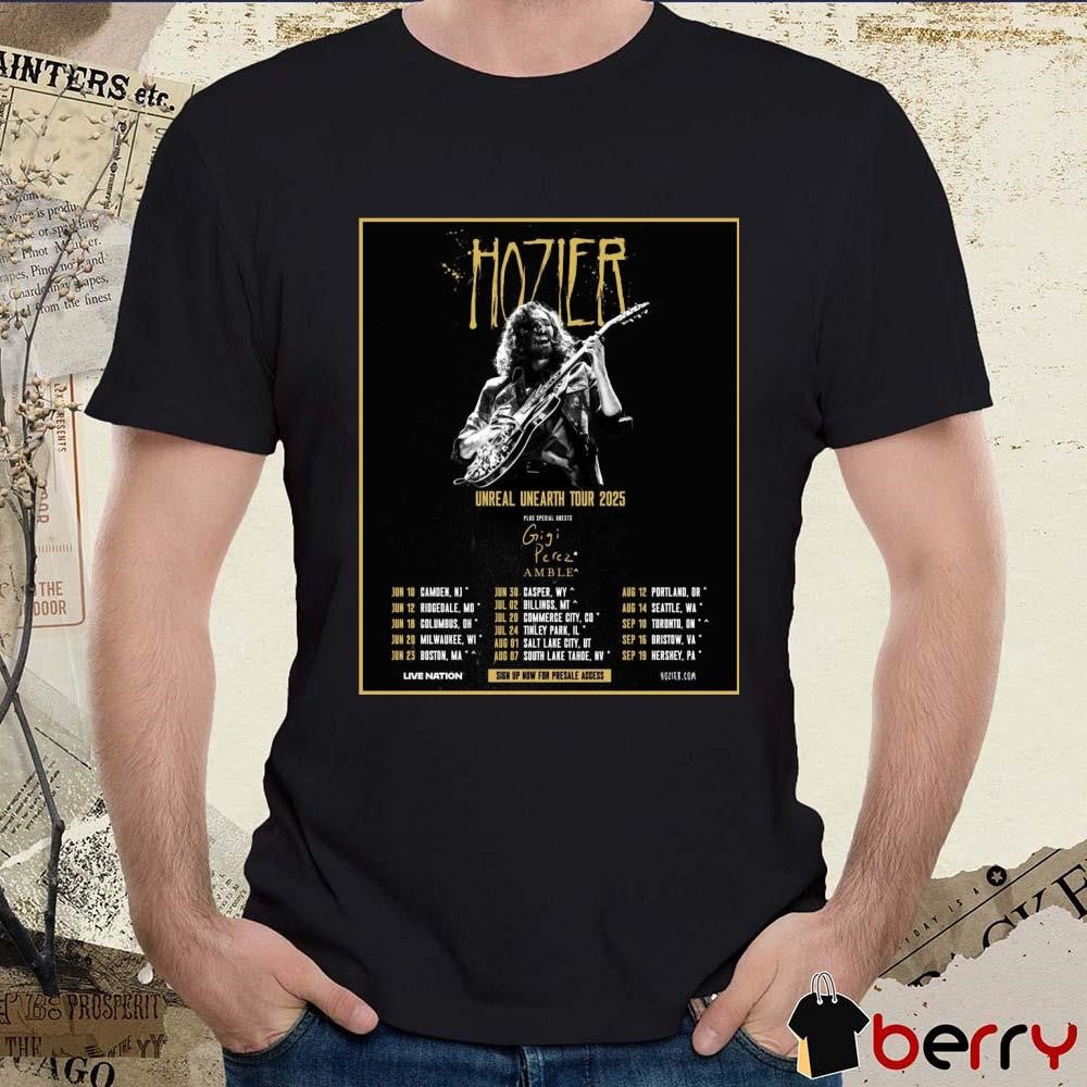Poster Live Nation Hozier Unreal Unearth Tour 2025 Plus Special Guest Gigi Perez Amble Jun 10 Camden NJ t-shirt