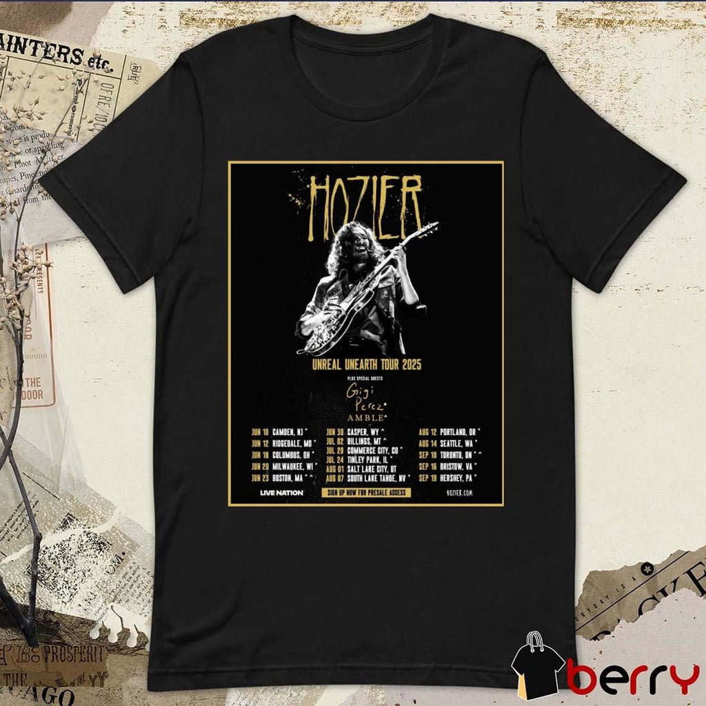 Poster Live Nation Hozier Unreal Unearth Tour 2025 Plus Special Guest Gigi Perez Amble Jun 10 Camden NJ t-shirt