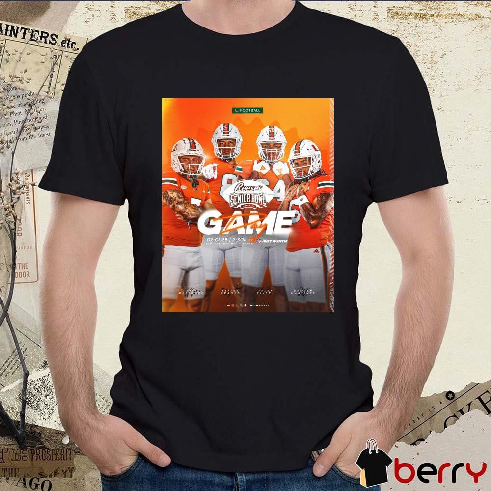 Poster Miami Hurricanes Football Restrepo Arroyo Rivers Martinez Reese’s Senior Bowl Game Day Signatures t-shirt