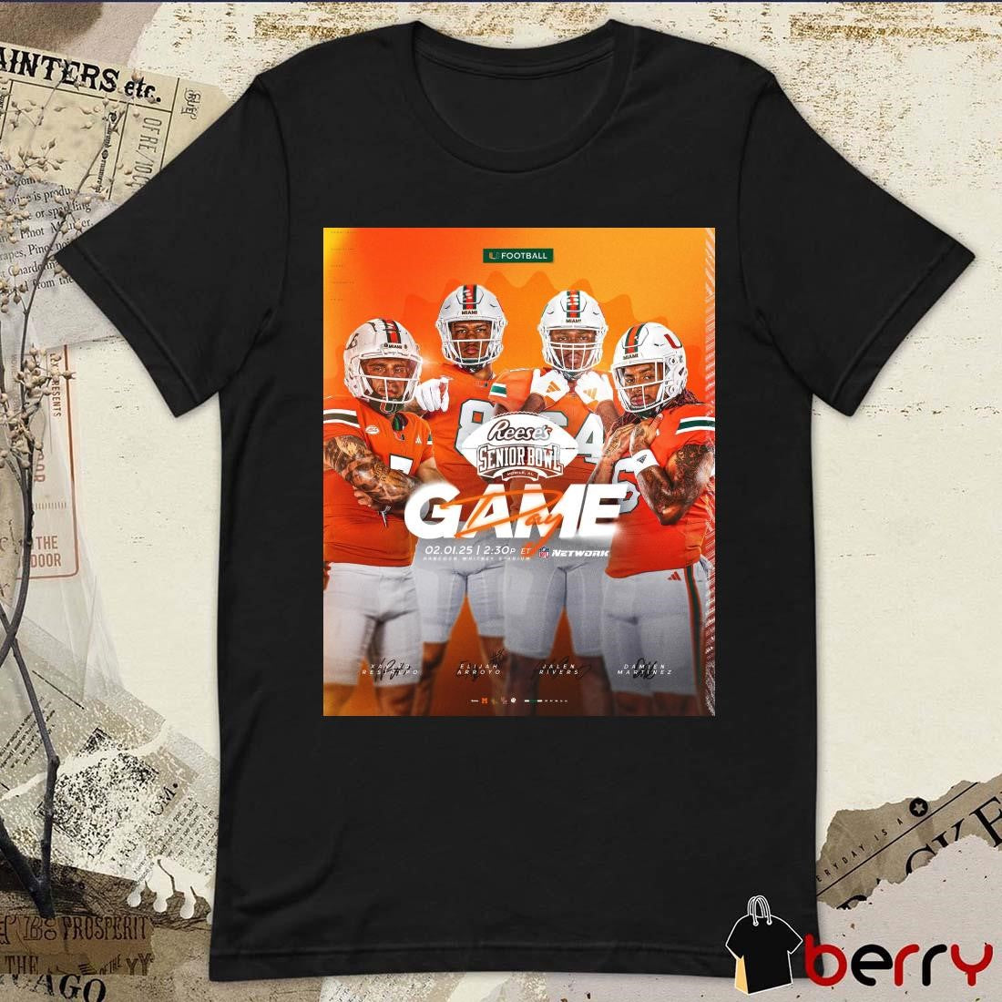 Poster Miami Hurricanes Football Restrepo Arroyo Rivers Martinez Reese’s Senior Bowl Game Day Signatures t-shirt