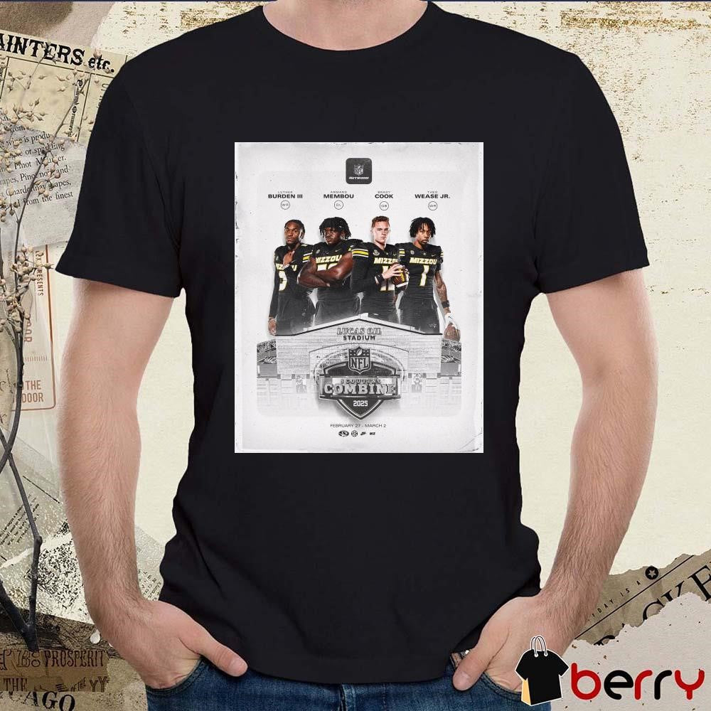 Poster Missouri Football Luther Burden lll Armand Membou Brady Cook Theo Wease Jr. NFL Scouting Combine 2025 Invite t-shirt