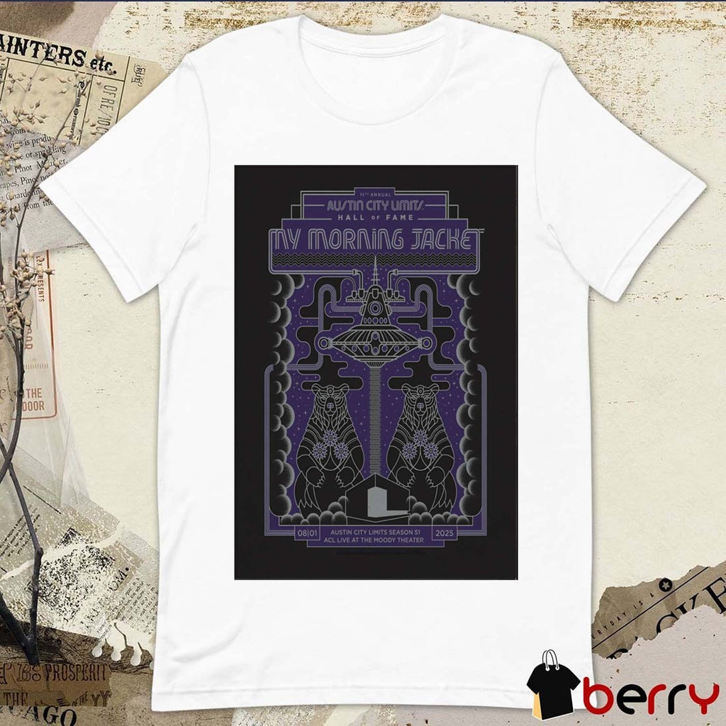 Poster My Morning Jacket In Austin TX At The Moody Theater On August 1 2025 t-shirt